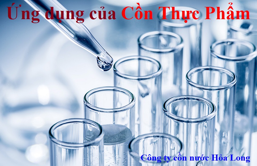 Ứng dụng của Cồn Thực Phẩm | Công ty Cồn nước Hỏa Long Alcohol